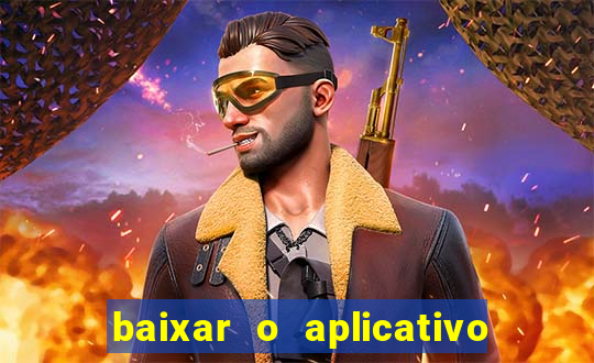 baixar o aplicativo vai de bet